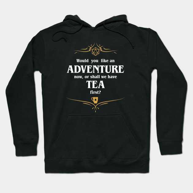 Adventure or Tea Dungeons Crawler and Dragons Slayer Hoodie by pixeptional